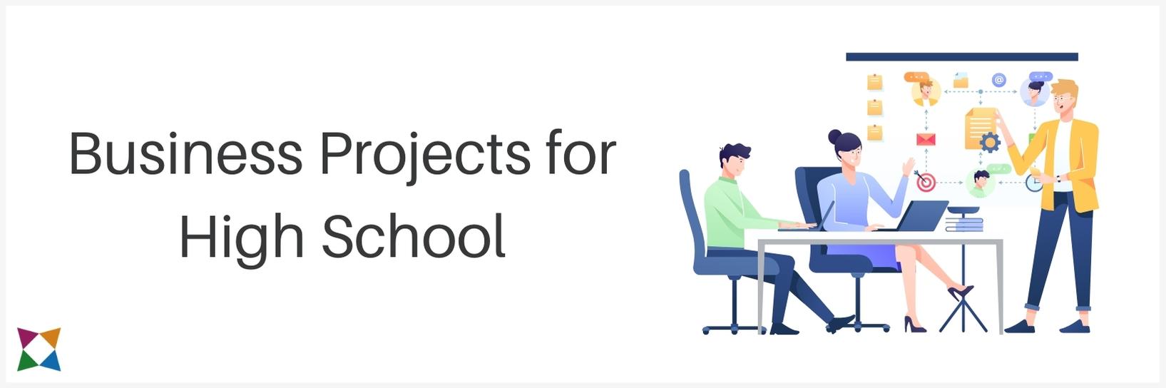 business project ideas for highschool students